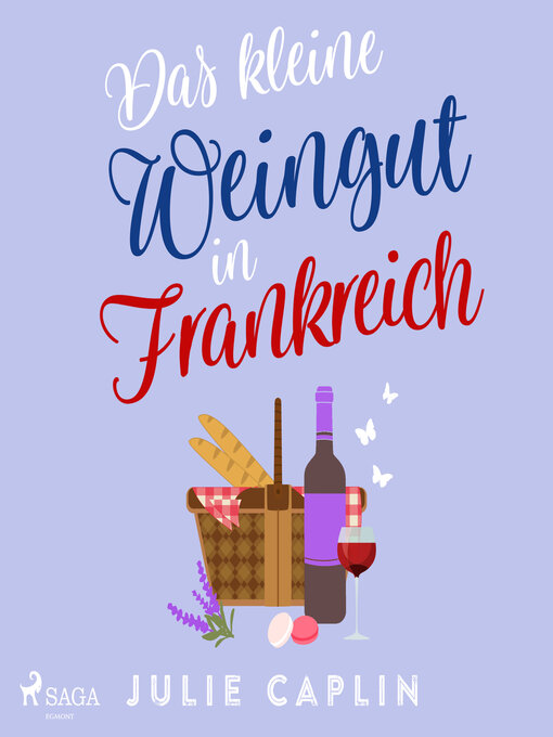 Title details for Das kleine Weingut in Frankreich by Julie Caplin - Available